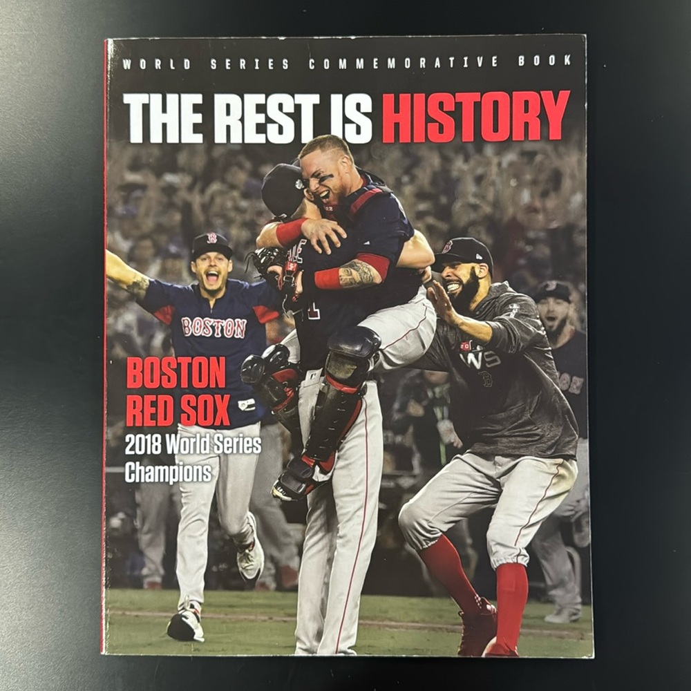 The Rest is History: Boston Red Sox 2018 World Series - Commemorative Book